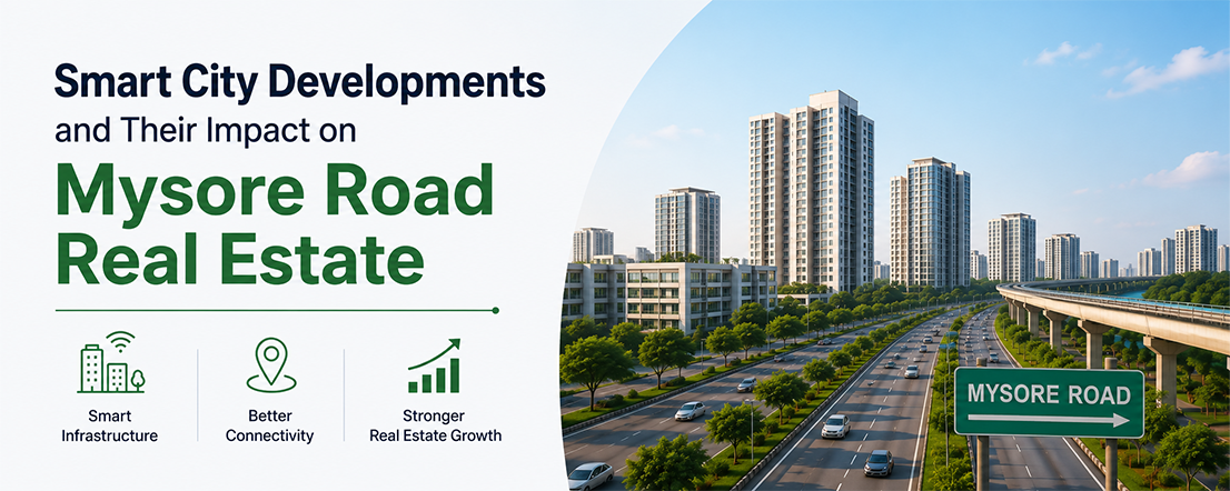 Smart City Developments on Mysore Road