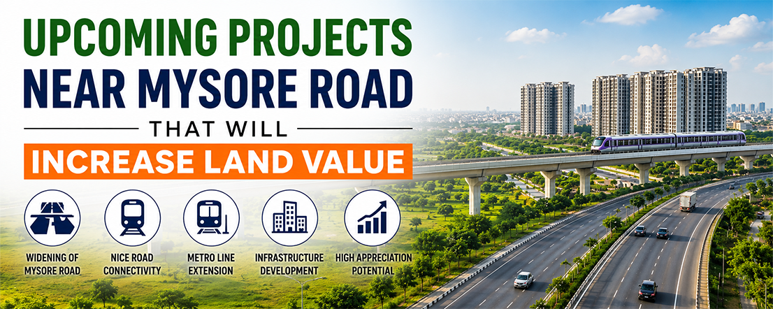 Upcoming Projects Near Mysore Road
